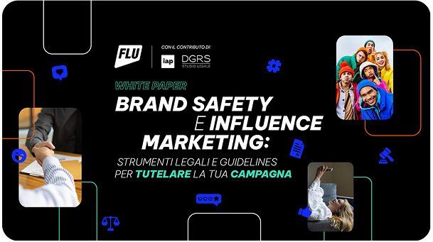 White paper cover titled "Brand Safety e Influence Marketing: Strumenti Legali e Guidelines per Tutelare la Tua Campagna," showing logos of Flu, IAP, DGRS Studio Legale, and images representing legal aspects and a diverse group of people